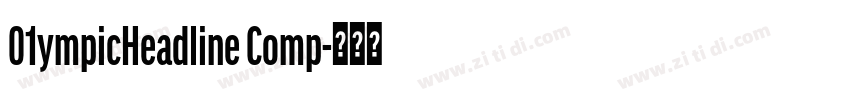 01ympicHeadline Comp字体转换